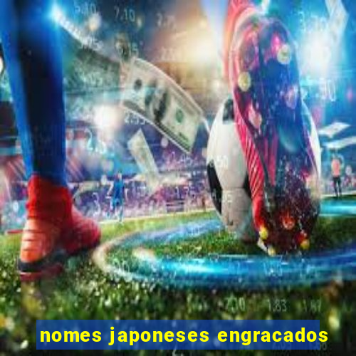 nomes japoneses engracados